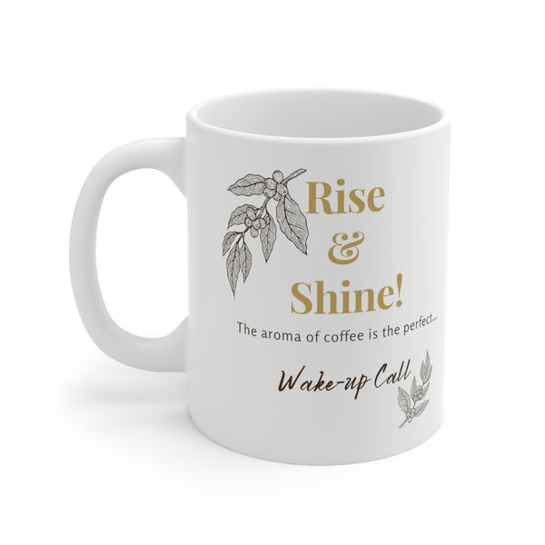 Mug - Rise & Shine!