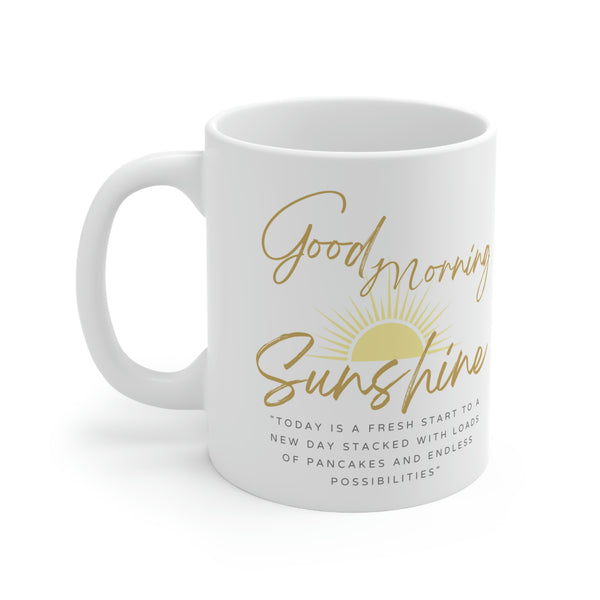 Mug - Good Morning Sunshine