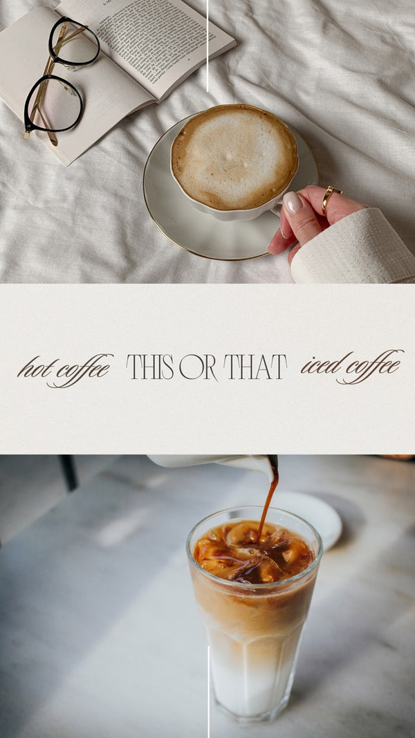 Hot Coffee vs. Iced Coffee