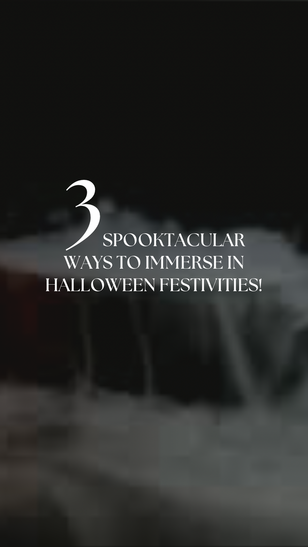 3 Spooktacular Ways To Immerse In Halloween Festivities