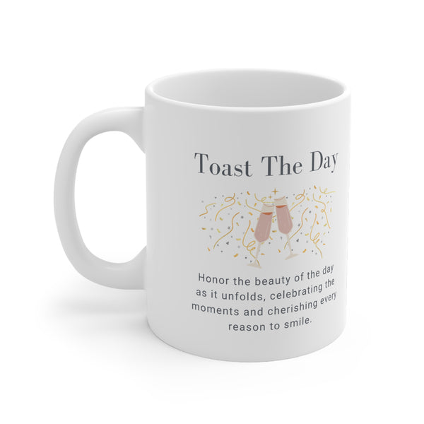 Mug - Toast The Day