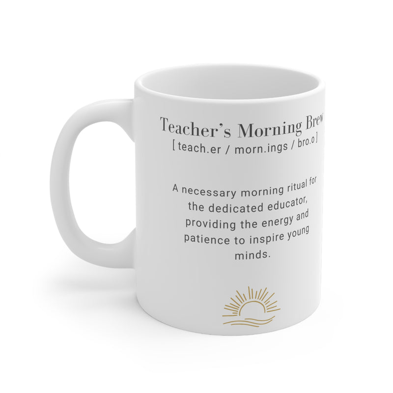 Mug - Teacher's Morning Brew