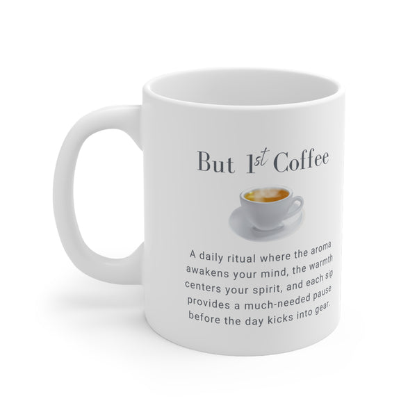 Mug - But 1st Coffee