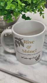 Mug - Rise & Shine!
