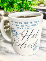 Mug - Hit Refresh